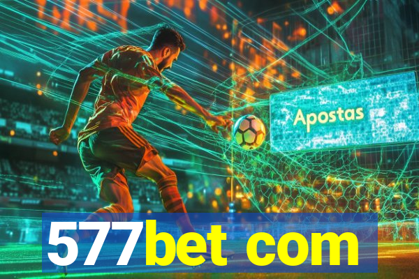 577bet com